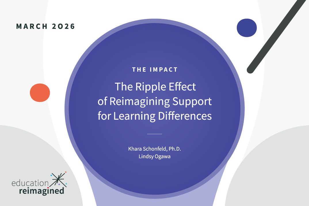 The Impact: The Ripple Effect of Reimagining Support for Learning ...